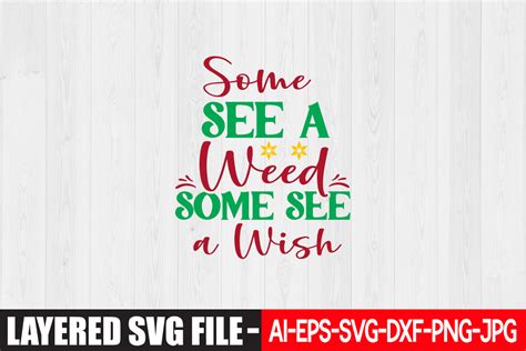 Download Some See a Weed, Some See a... SVG File - SVG Design Creativefabrica