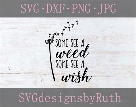 Download Some See a Weed, Some See a... SVG File - SVG Design Cricut SVG For Crafts