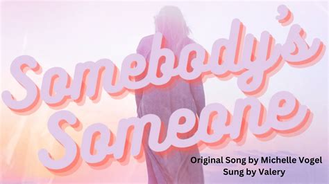 Somebody Someone Lyric