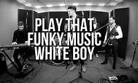 Song Band That Sings Play That Funky Music Live