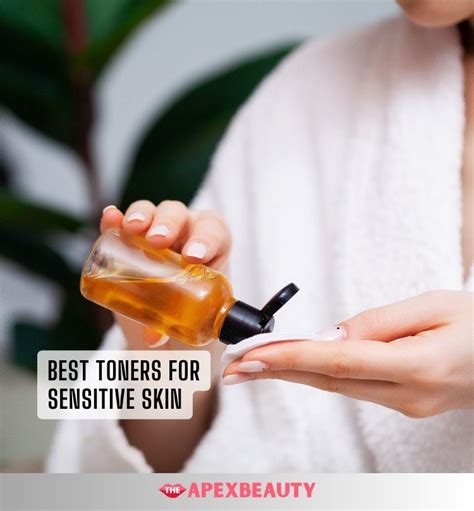 Soothing Toners for Sensitive Skin