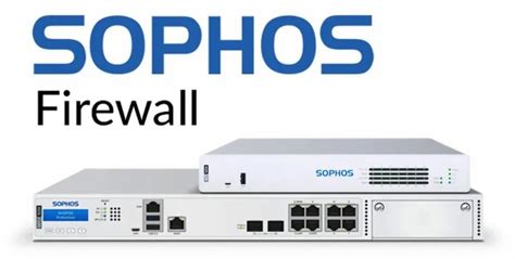 Sophos Firewall