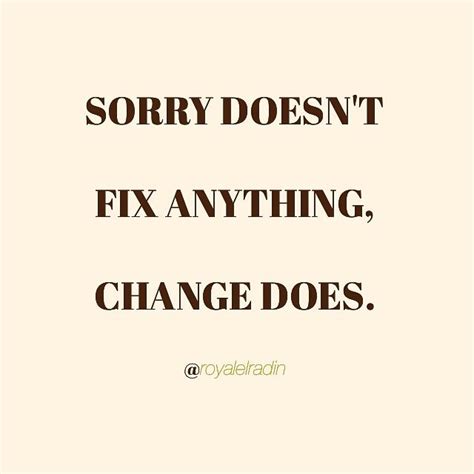 Sorry Doesn't Fix Everything