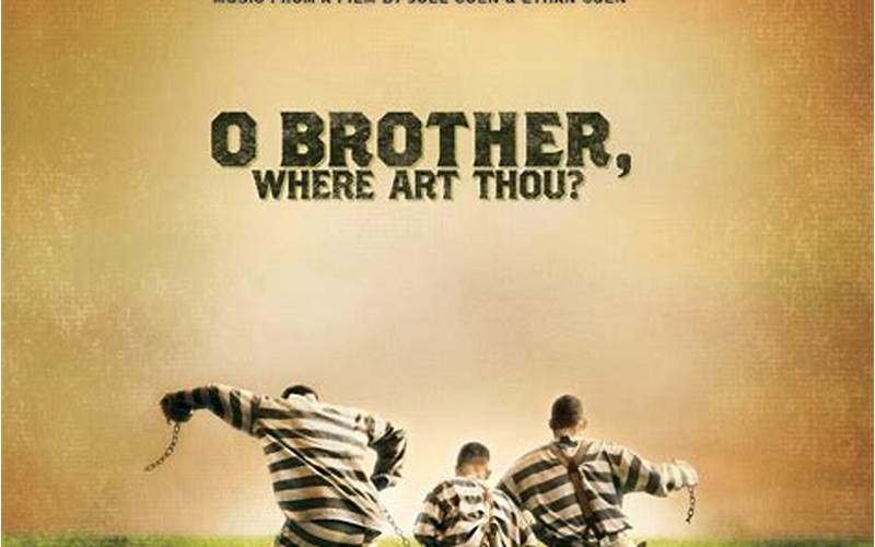 Soundtrack As A Driving Force In O Brother Where Art Thou