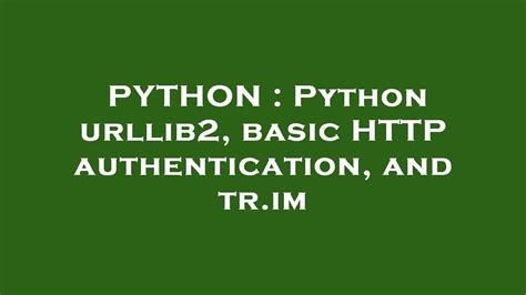 th?q=Source Interface With Python And Urllib2 - Efficient Data Retrieval: Python's Source Interface with Urllib2