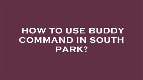 Unleash Your Inner South Park Superhero with Buddy Command: A Revolutionary Companion System for Enhanced Gaming Experience