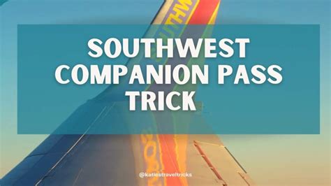 Southwest Companion Pass Trick