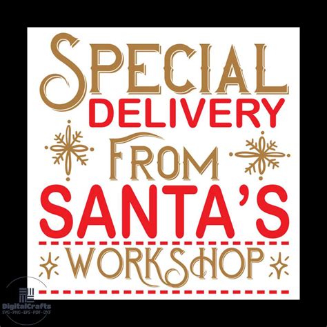 Download Special Delivery from Santa's Workshop SVG File - SVG Design Cricut SVG DXF Files