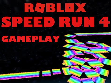 Speed Run 4 - Roblox