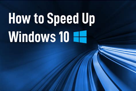 Speed Up Your Windows 10 PC Using These Tips