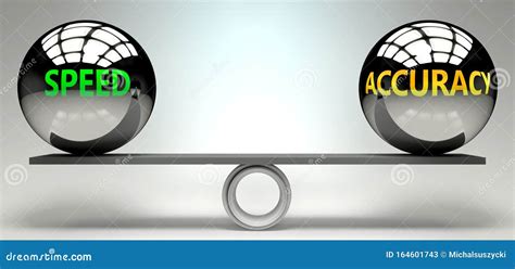 Speed and accuracy