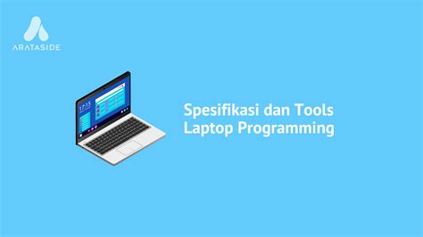 Spesifikasi Laptop Untuk Programmer