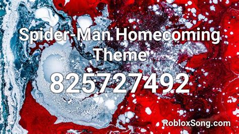 Spider-Man Homecoming Theme Roblox ID
