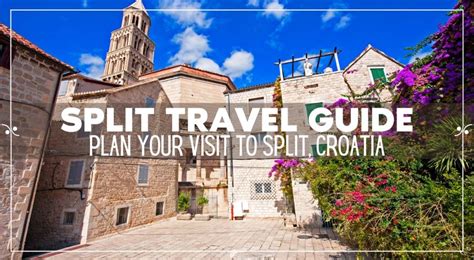 Split Croatia Travel Guide