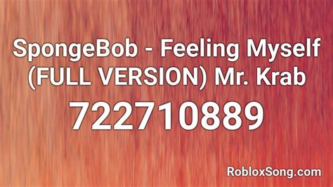 Spongebob - Feeling Myself Roblox ID - Roblox Music Codes 