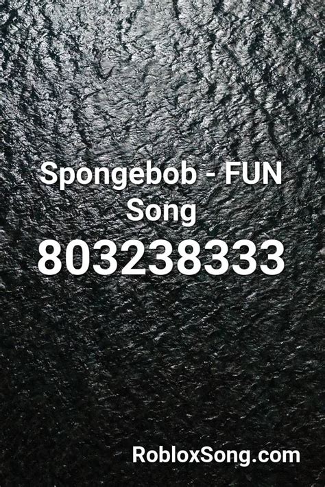 Spongebob - Fun Song Roblox ID - Roblox Music Codes | Fun 
