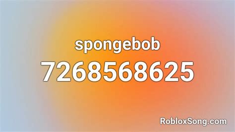 Spongebob Roblox ID Codes - Roblox ID