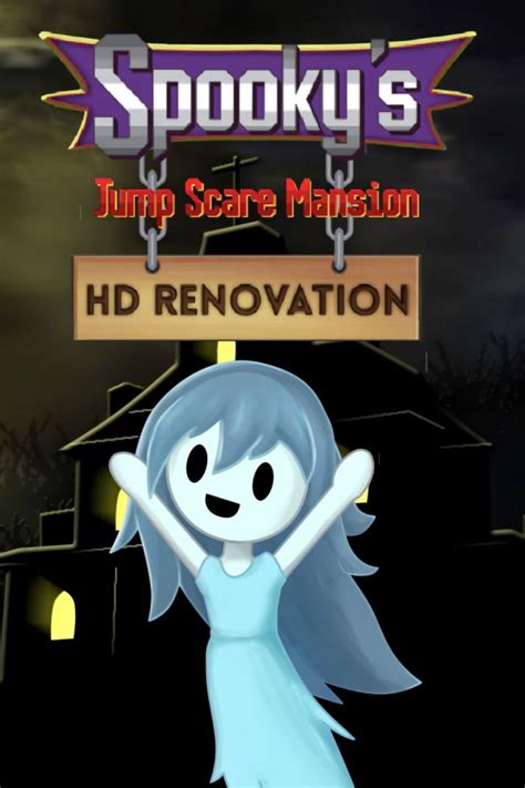 Spooky's Jump Scare Mansion HD Renovation for PlayStation 4 (2019
