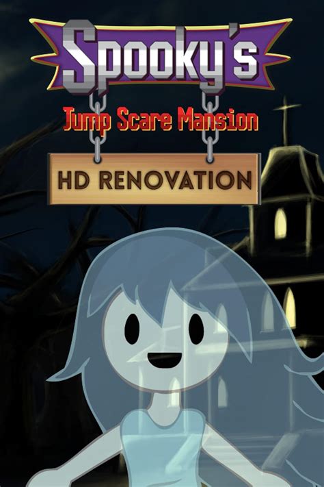 Spooky's Jump Scare Mansion HD Renovation for PlayStation 4 (2019