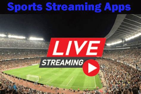 Sports Streaming Apps