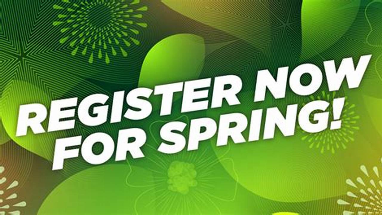 Spring 2024 Registration Dates Harvard