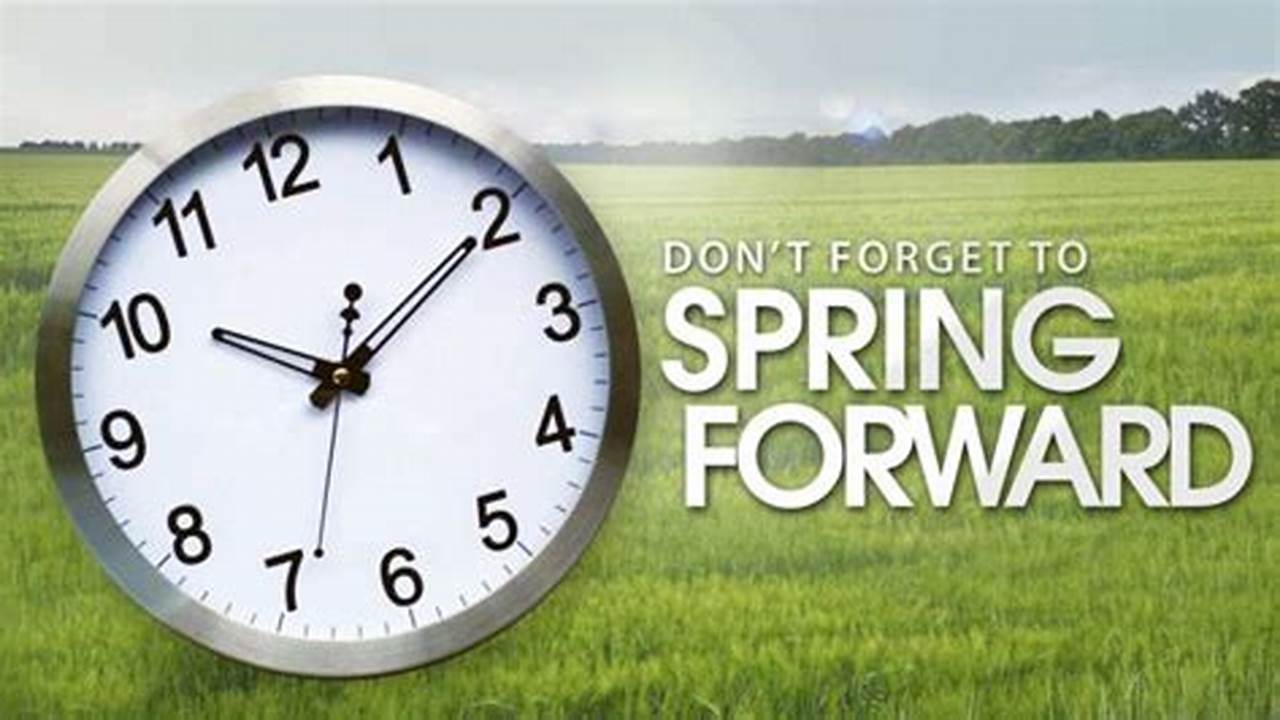 Spring Ahead Day 2025