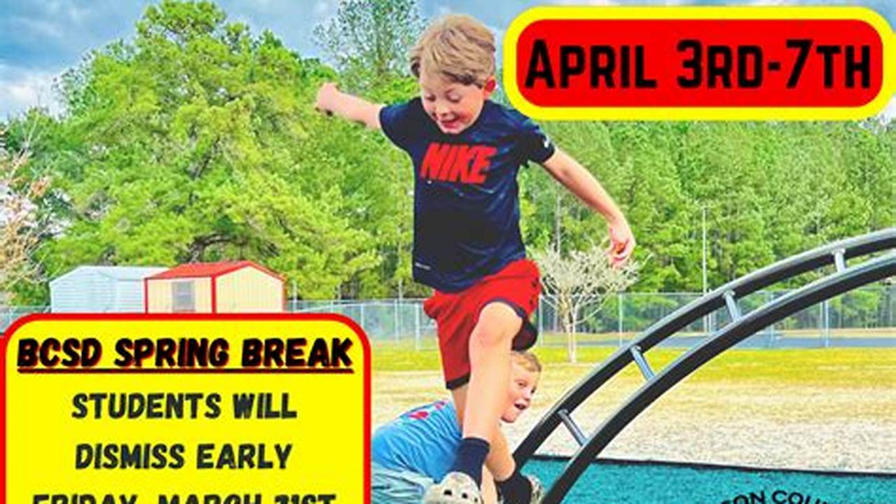 Spring Break 2024 Bcsd