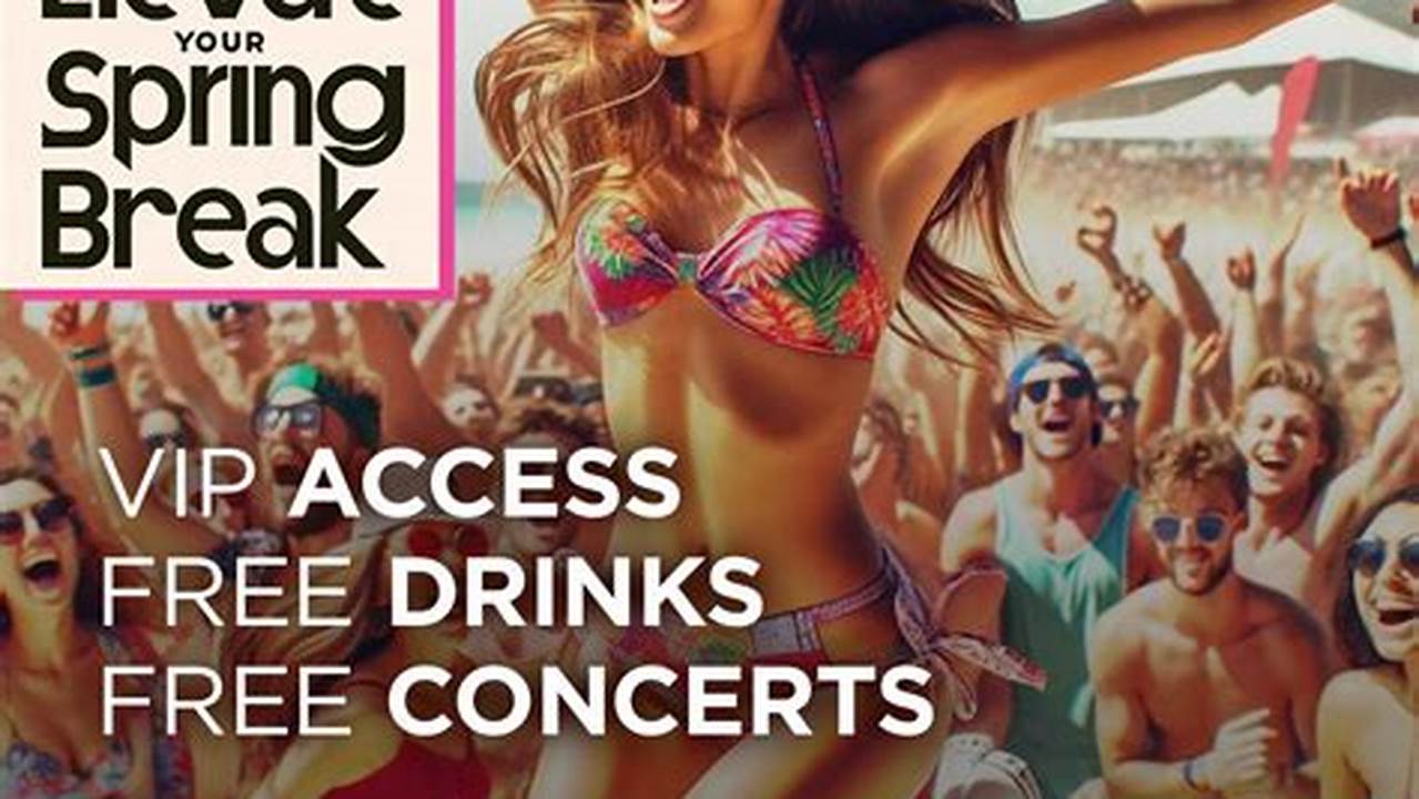 Spring Break 2024 Concerts