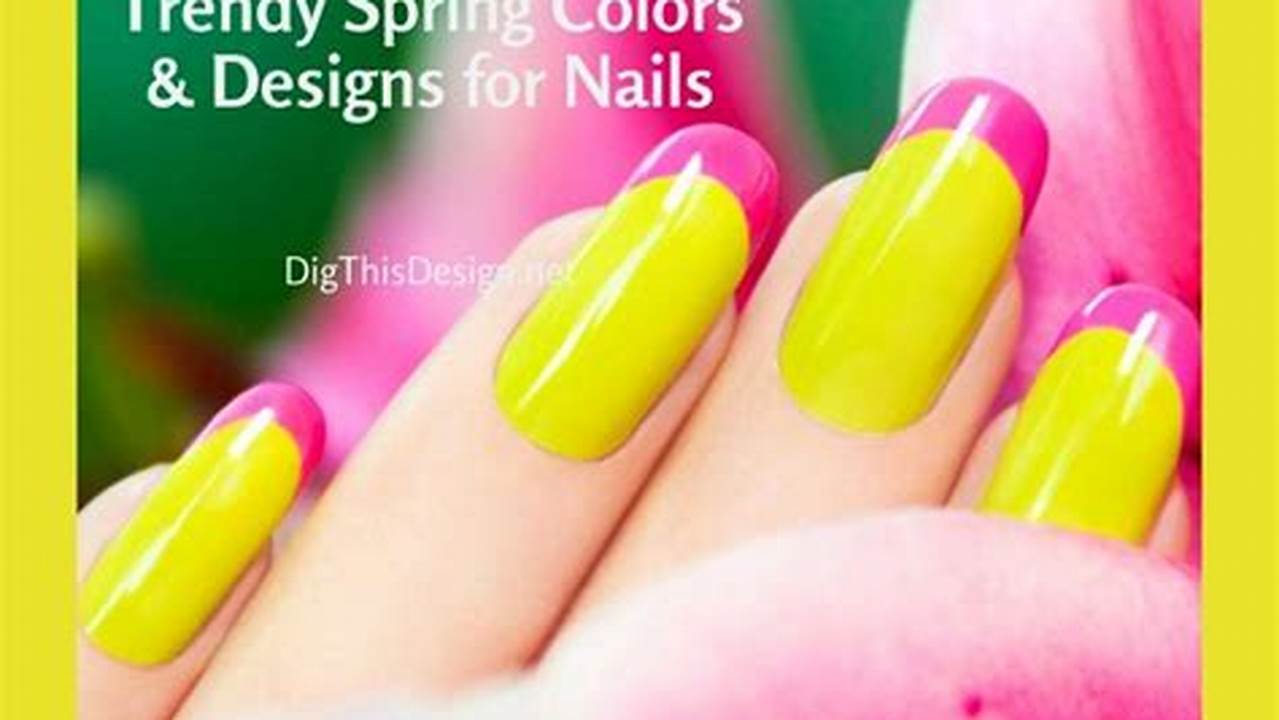 Spring Color Nails 2025