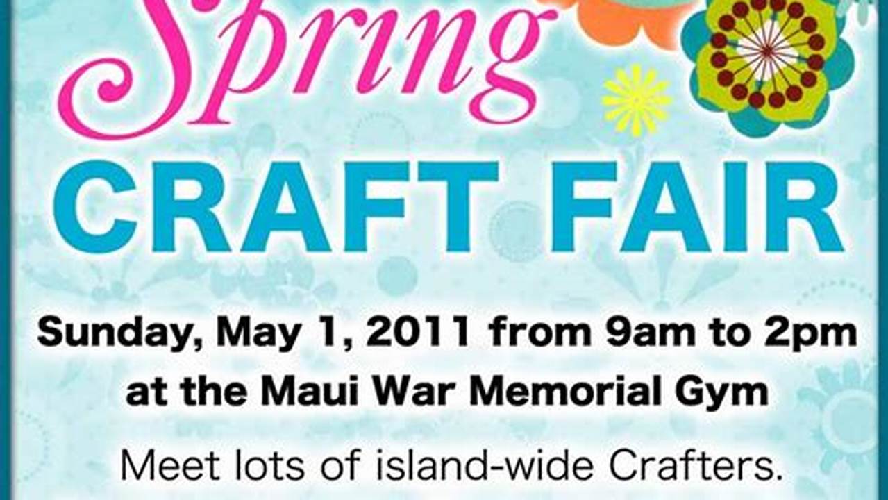 Spring Craft Fairs 2025