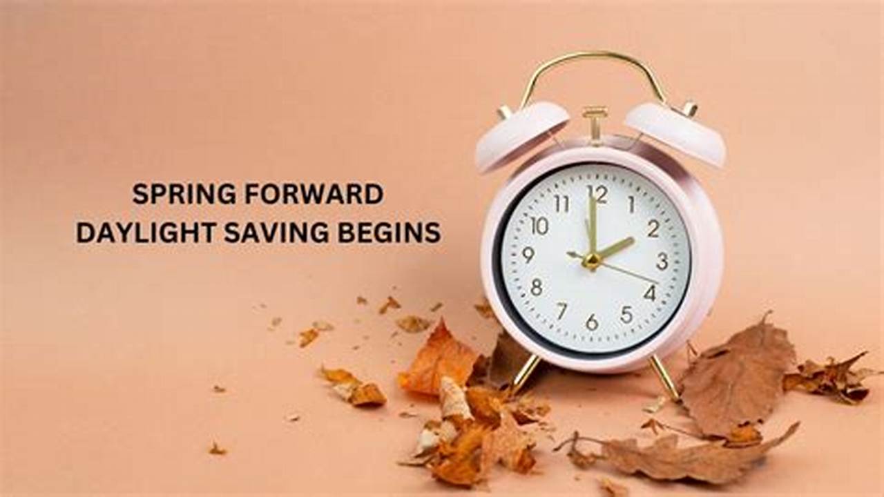 Spring Forward 2024 Uk