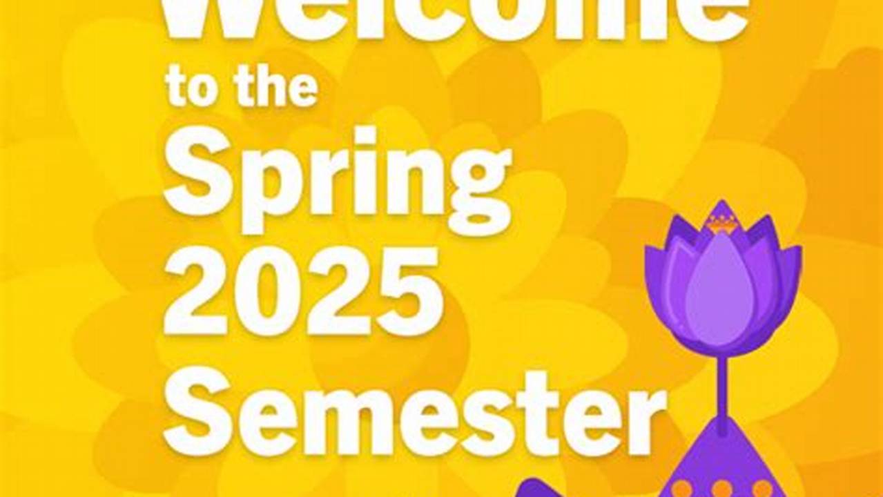 Spring Semester 2025 Cuny Spring