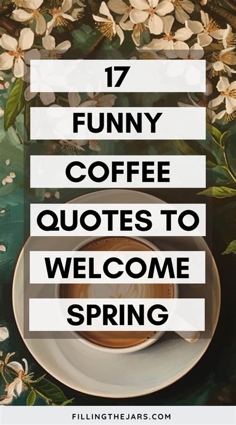 Spring Coffee Quotes