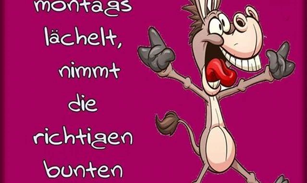 Spruch Des Tages Montag