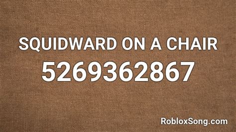 Squidward on a chair Roblox ID