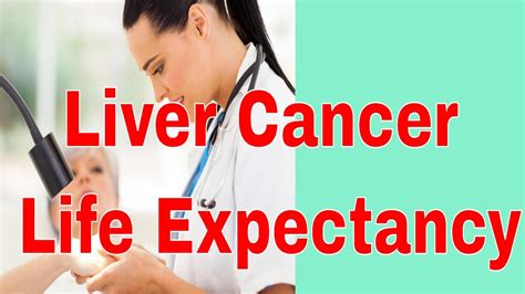 Liver Cancer Life Expecta… 