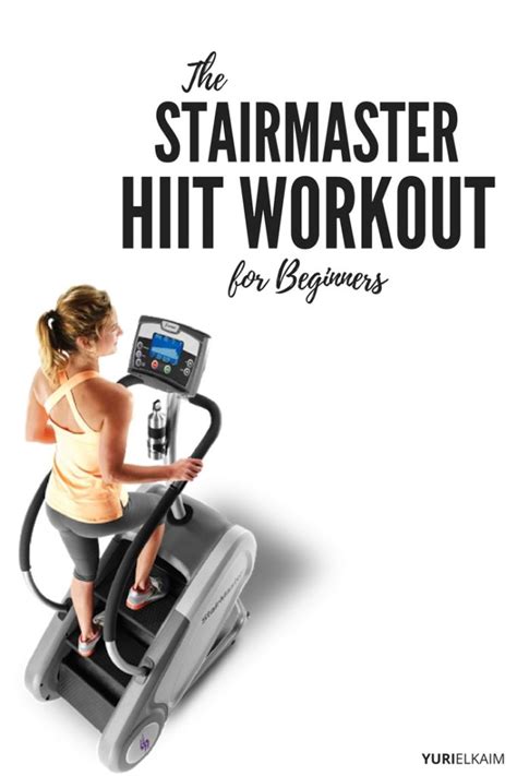 Stair Master Interval Workout: Tips And Benefits