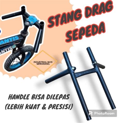 Stang Sepeda Drag Bmx