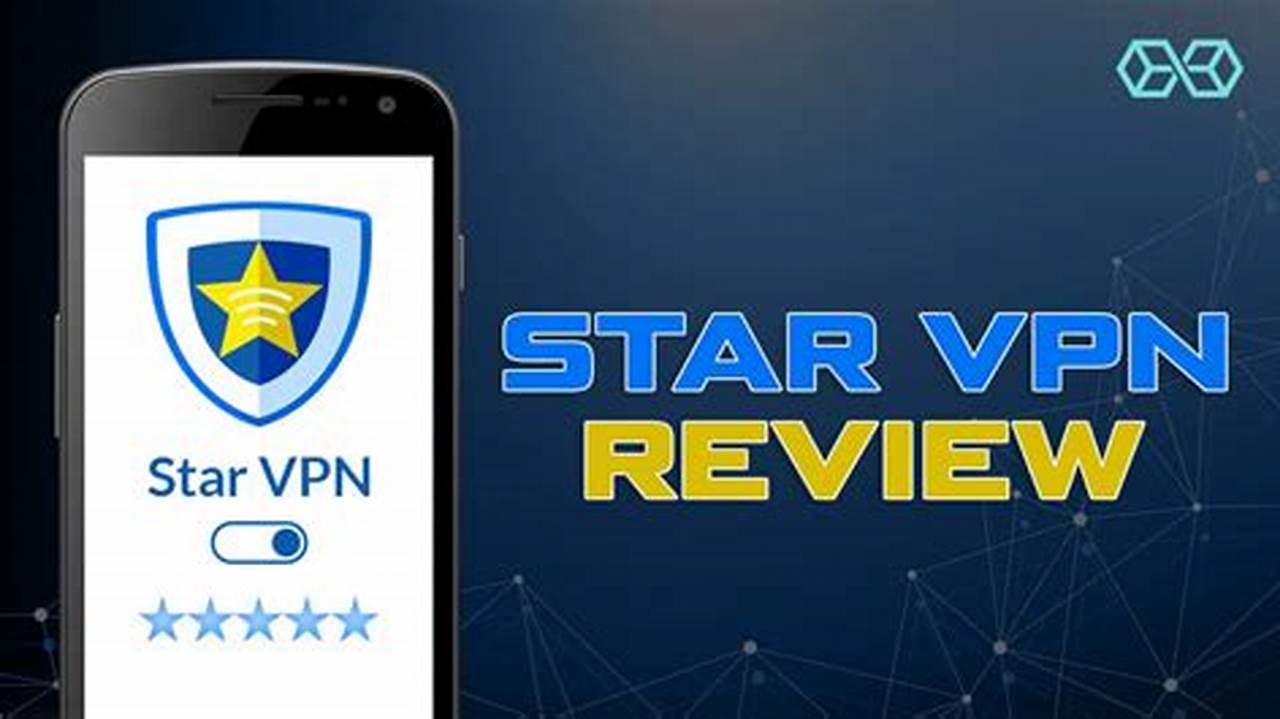 Star VPN for Android APK Download