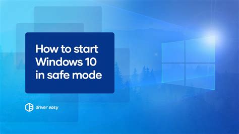 Start Windows 10 in Safe Mode