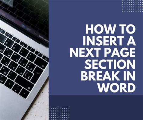 Start to Insert Page-Section break in Your Document