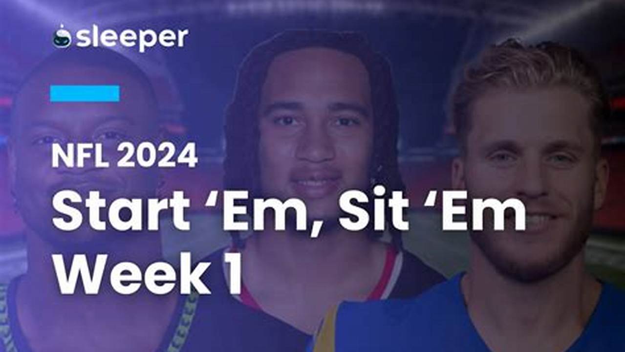 Startem Sit'Em Week 1 2025