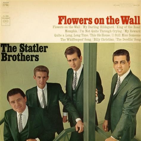 Statler Brothers Flowers On The Wall Lyrics
