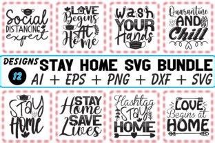 Download Stay Home Svg Bundle. For Crafts