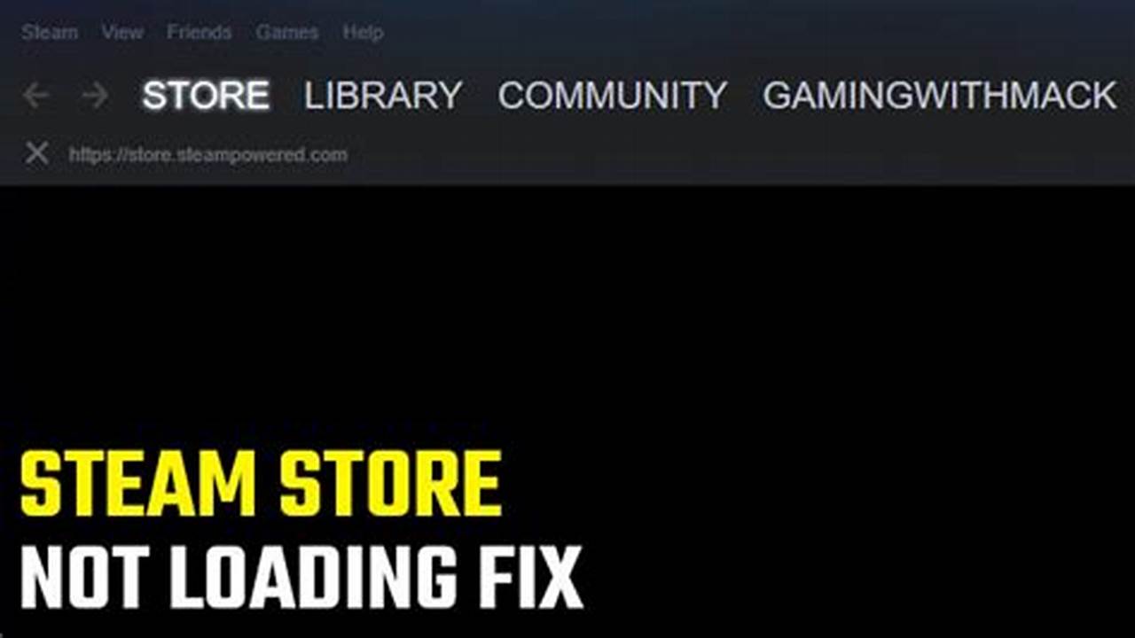 Steam Store Not Loading 2024