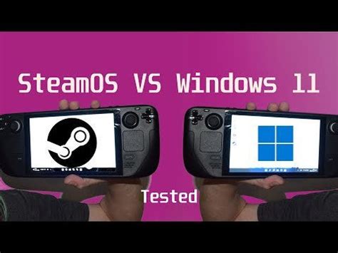SteamOS vs Windows 11