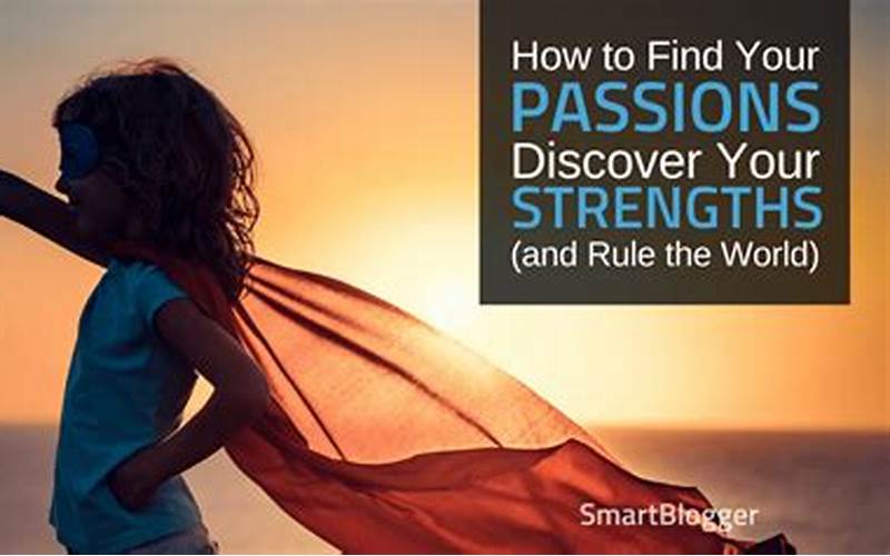 Step 1: Identify Your Skills And Passion
