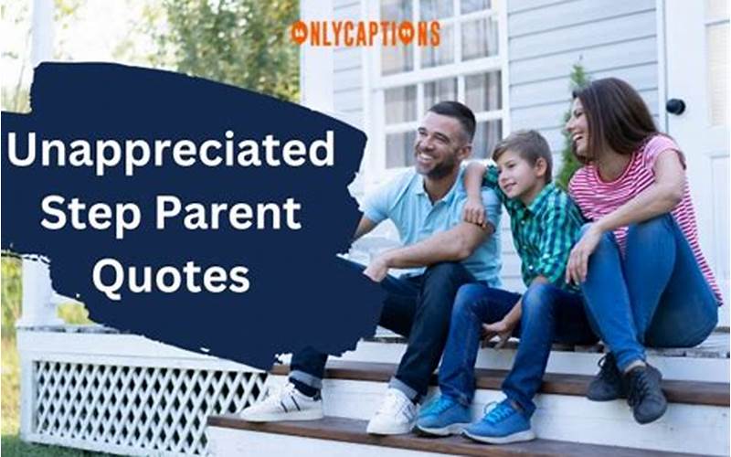 Step Parents Are Often Unappreciated