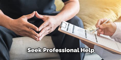 Step 1: Seek Professional Help Immediately