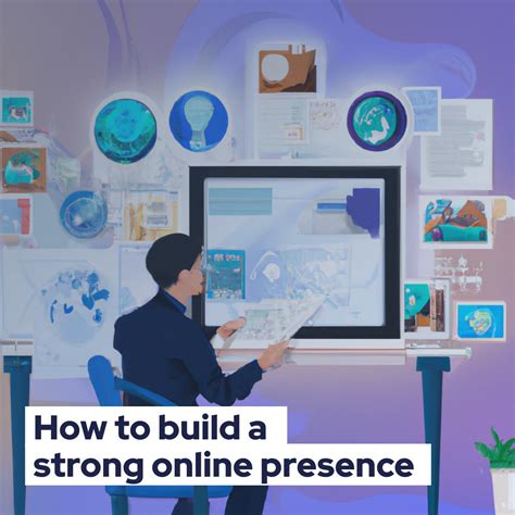 Step 2: Build a Strong Online Presence